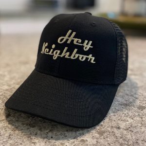 Hey Neighbor Embroidered Six Panel Snap Back Retro Trucker Cap